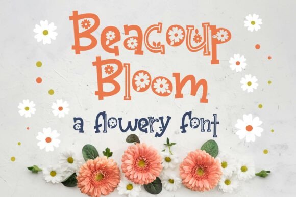 Beacoup Bloom Family: A Display Font That Makes Your Headlines Unmissable