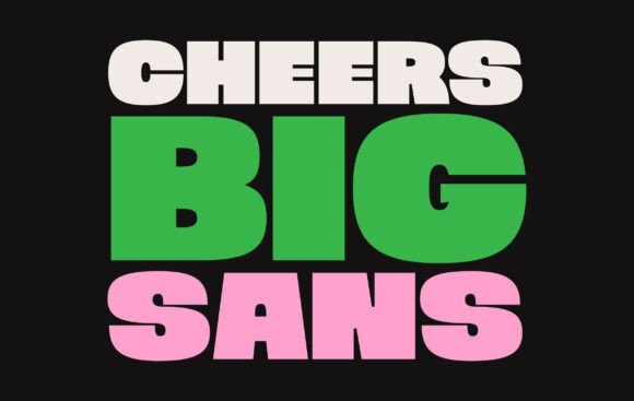 Cheers Big Sans: A Display Font That Commands Attention