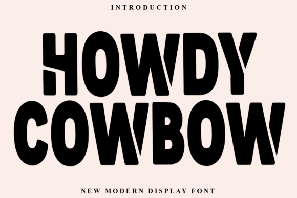Howdy Cowbow: A Bold Display Font for Digital Branding