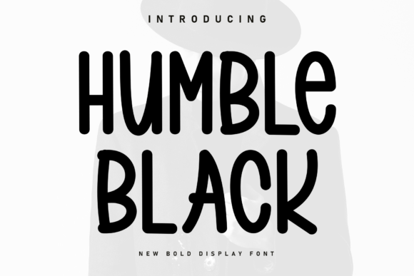 Humble Black: A Friendly, Bold Display Font for Makers