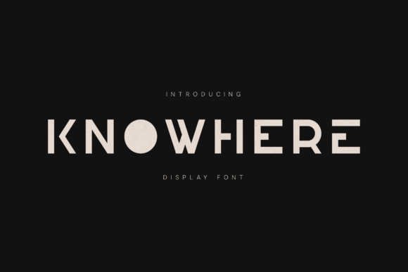 Knowhere: A Display Typeface That Commands Attention