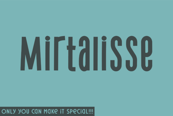 Mirtalisse: A Natural Handwritten Display Font for Digital Branding