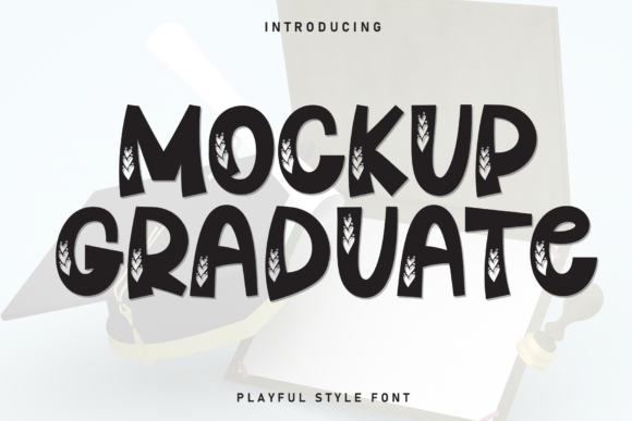 Mockup Graduate: A Playful Display Font for Milestone Moments