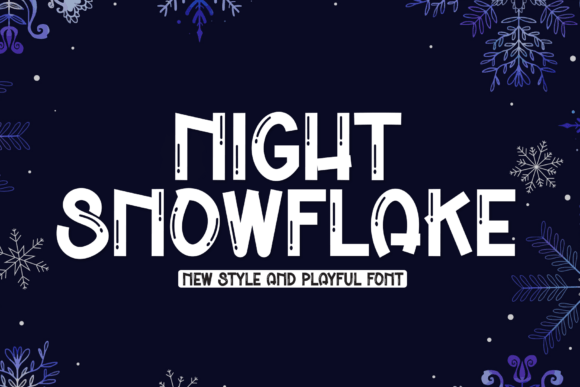 Night Snowflake: A Display Font That Captures Attention
