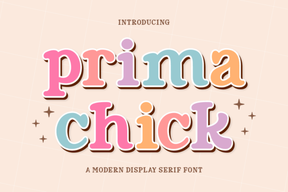 Prima Chick: A Display Font That Makes Headlines Feel Like a Smile