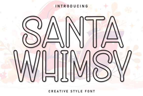 Santa Whimsy: A Thoughtful Display Font for Warm, Human-Centered Design