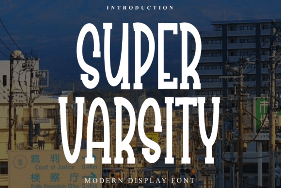 Super Varsity: A Bold Display Font for Handmade Labels & Invitations