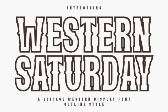 Western Satuday: A Display Font That Anchors Your Message