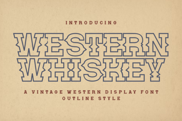 Western Whiskey Outline: A Display Font That Makes Your Brand Feel Timeless